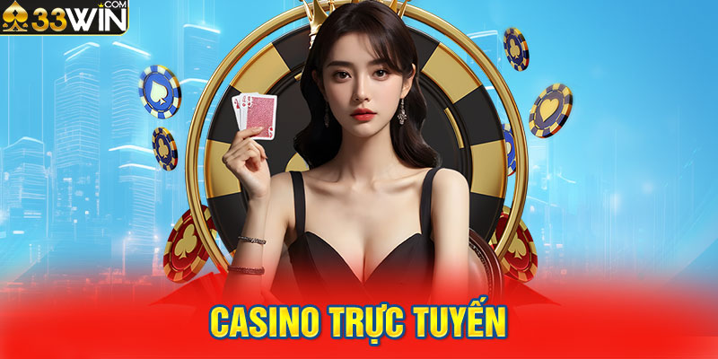 Casino trực tuyến